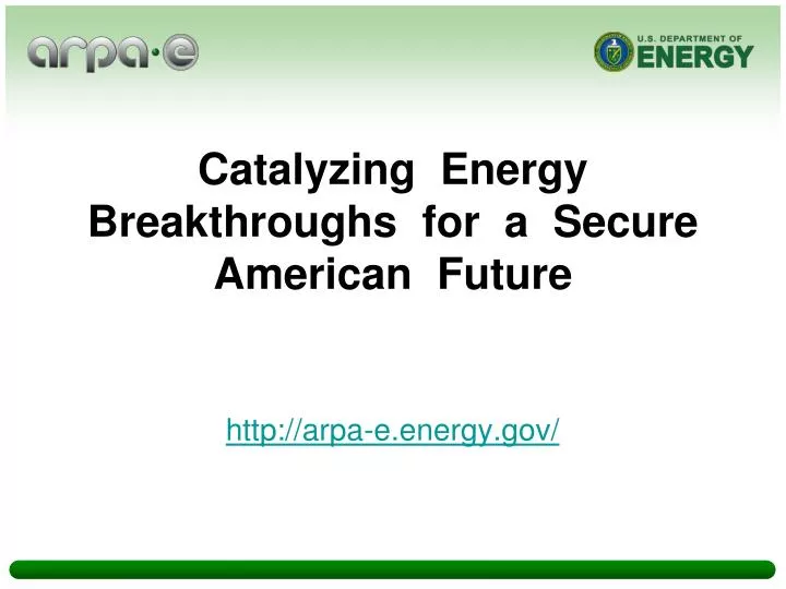 catalyzing energy breakthroughs for a secure american future