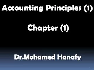 Accounting Principles (1) Chapter (1)