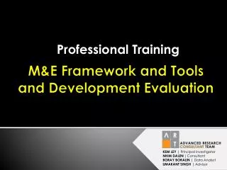 M&amp;E Framework and Tools and Development Evaluation