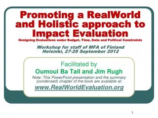 Facilitated by Oumoul Ba Tall and Jim Rugh Note: This PowerPoint presentation and the summary (condensed) chapter of the