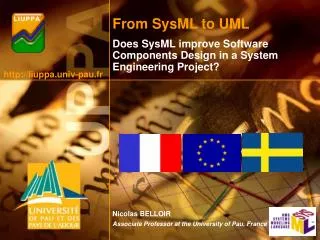 From SysML to UML Does SysML improve Software Components Design in a System Engineering Project?