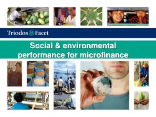 Social &amp; environmental performance for microfinance