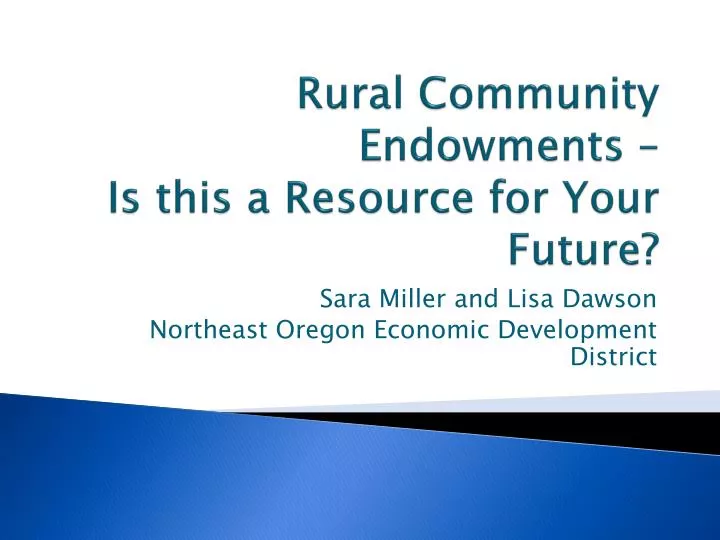 rural community endowments is this a resource for your future