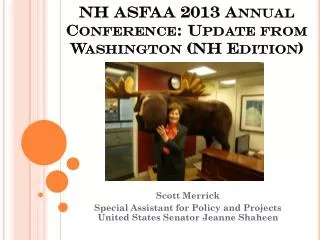 NH ASFAA 2013 Annual Conference: Update from Washington (NH Edition)