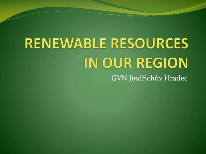 renewable resources in our region