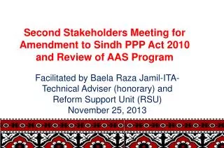 Second Stakeholders Meeting for Amendment to Sindh PPP Act 2010 and Review of AAS Program