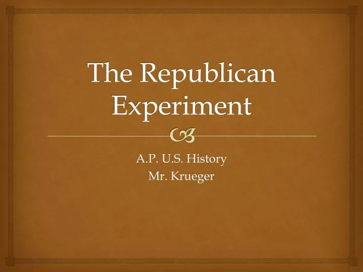 the republican experiment