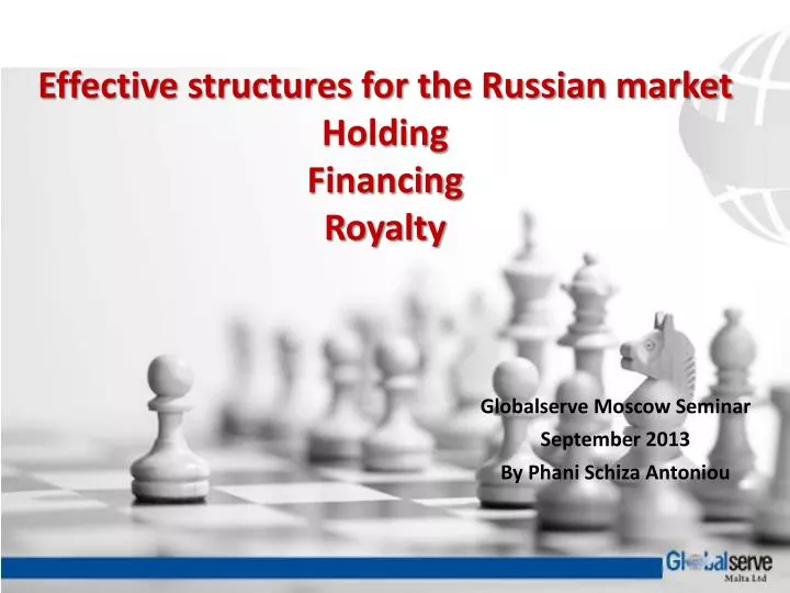 effective structures for the russian market holding financing royalty