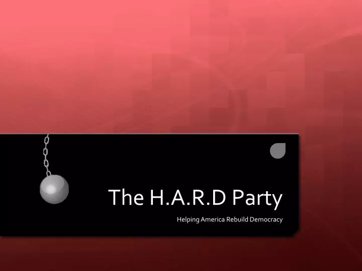 the h a r d party