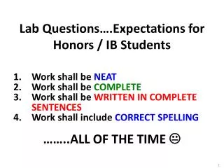 Lab Questions….Expectations for Honors / IB Students