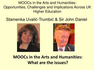 MOOCs in the Arts and Humanities: Opportunities, Challenges and Implications Across UK Higher Education
