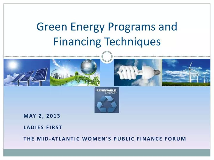 green energy programs and financing techniques