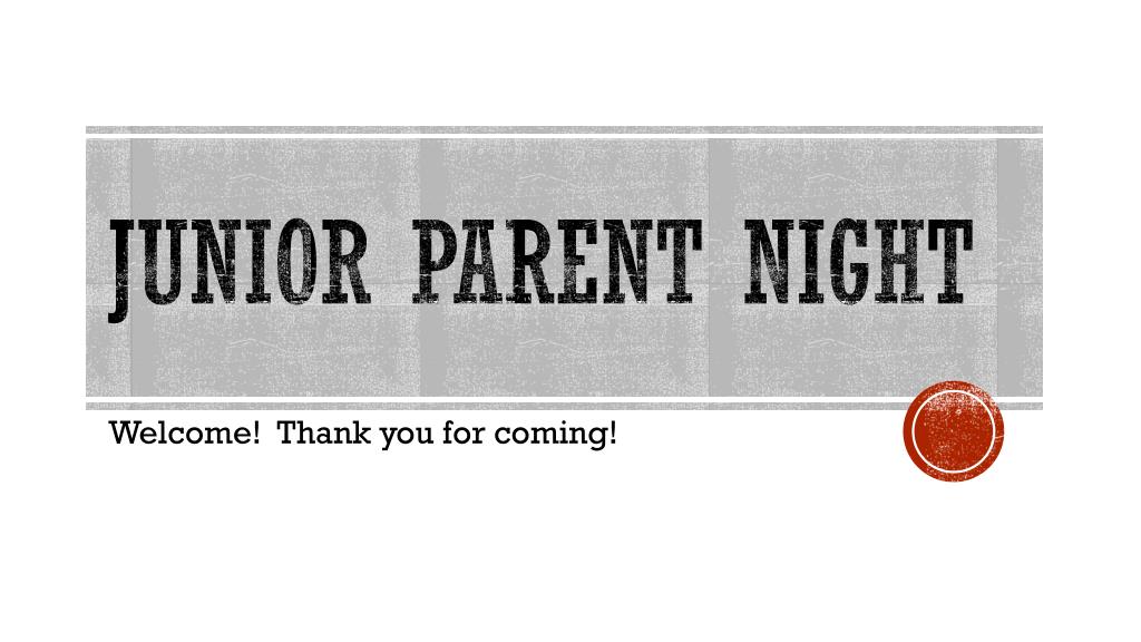 PPT - Junior Parent N ight PowerPoint Presentation, free download - ID ...