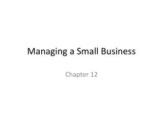Managing a Small Business