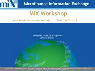 MIX Workshop Micol Pistelli and Michael W. Krell	S PTF, 06/05/2013