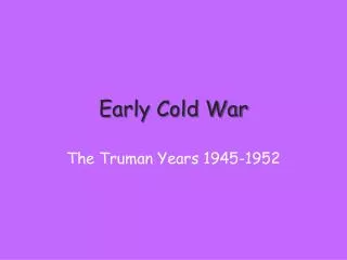 Early Cold War