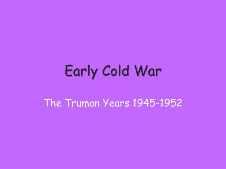 early cold war