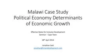 Malawi Case Study Political Economy Determinants of Economic Growth