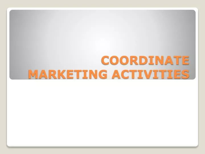 coordinate marketing activities