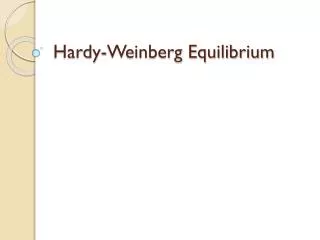 Hardy-Weinberg Equilibrium