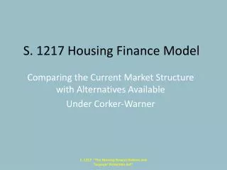 S. 1217 Housing Finance Model