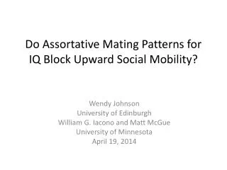 Do Assortative Mating Patterns for IQ Block Upward Social Mobility?