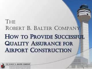 How to Provide Successful Quality Assurance for Airport Construction