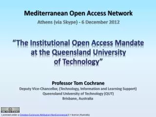 “The Institutional Open Access Mandate at the Queensland University of Technology”