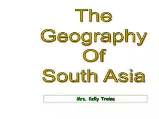 The Geography Of South Asia