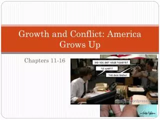 Growth and Conflict: America Grows Up