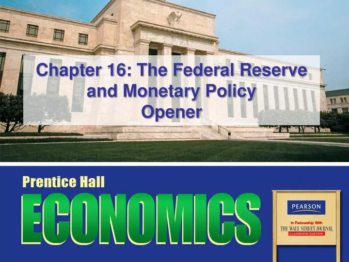 chapter 16 the federal reserve and monetary policy opener