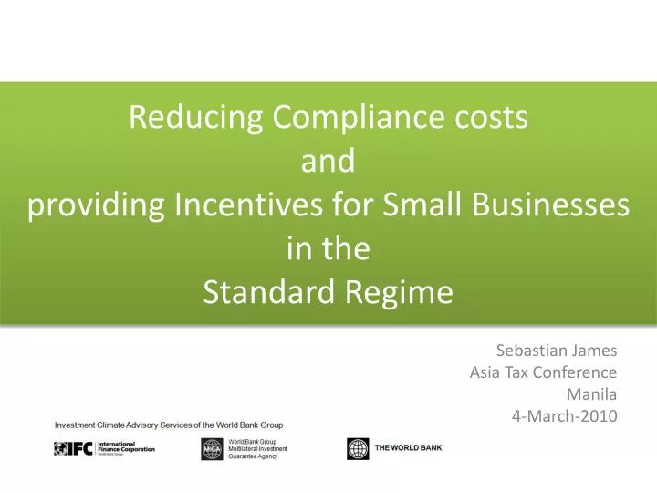 reducing compliance costs and providing incentives for s mall businesses in the standard regime