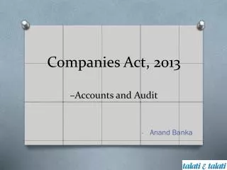 Companies Act, 2013 –Accounts and Audit