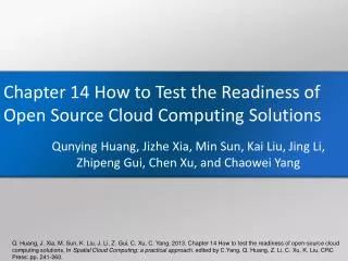 Chapter 14 How to Test the Readiness of Open Source Cloud Computing Solutions