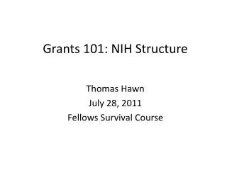 Grants 101: NIH Structure