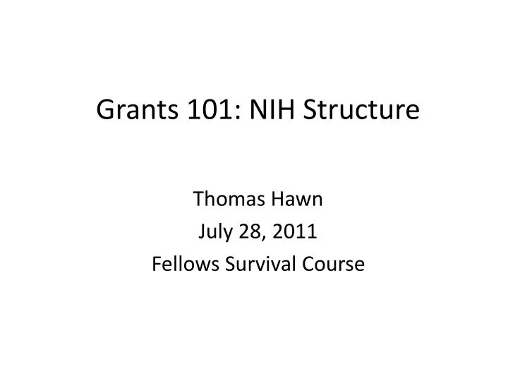 grants 101 nih structure