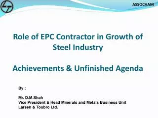 Role of EPC Contractor in Growth of Steel Industry Achievements &amp; Unfinished Agenda