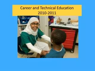 Career and Technical Education 2010-2011