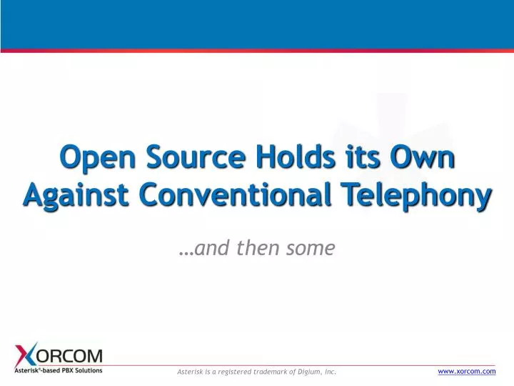 open source holds its own against conventional telephony