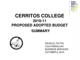 CERRITOS COLLEGE 2010-11 PROPOSED ADOPTED BUDGET