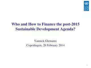 Who and How to Finance the post-2015 Sustainable Development Agenda?