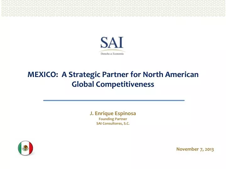 mexico a strategic partner for north american global competitiveness