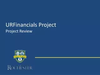 URFinancials Project Project Review