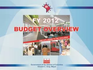 FY 2012 BUDGET OVERVIEW