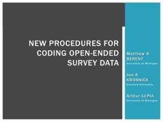NEW PROCEDURES FOR CODING OPEN-ENDED SURVEY DATA