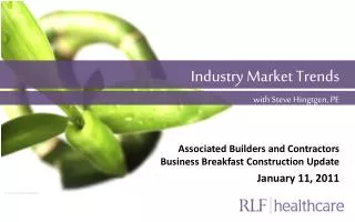 Industry Market Trends with Steve Hingtgen, PE