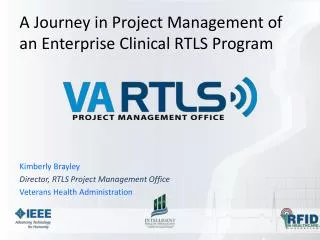 A Journey in Project Management of an Enterprise Clinical RTLS Program