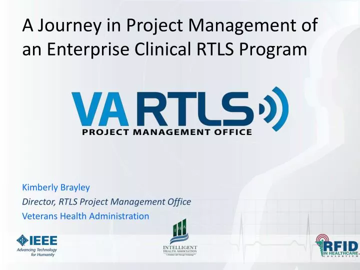 a journey in project management of an enterprise clinical rtls program