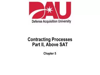 Contracting Processes Part II, Above SAT