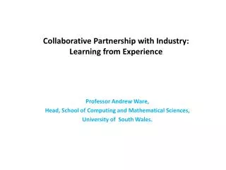 Collaborative Partnership with Industry: Learning from Experience